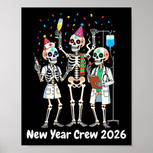 Lustiges Krankenschwester-Skelett Neujahrs-Crew 20 Poster