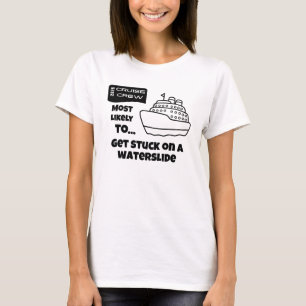 Lustiges Kreuzfahrt-Shirt Wahrscheinlich auf der W T-Shirt