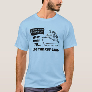 Lustiges Kreuzfahrt-Shirt Wahrscheinlich Verliert T-Shirt