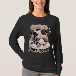 Lustiges Kuh-Shirt – Moo-D Nicht Heute Cute Kawaii T-Shirt