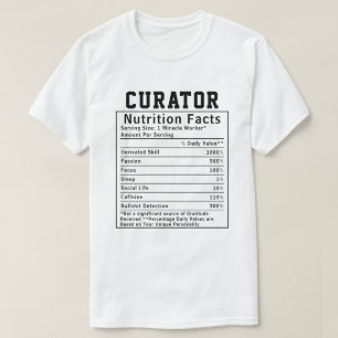 Lustiges Kurator Ernährungsfakten Museumspersonal T-Shirt