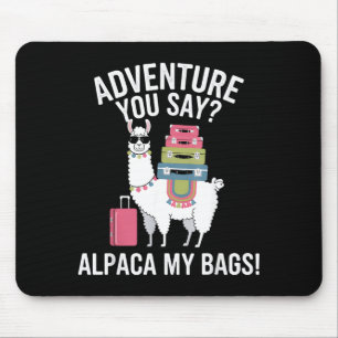 Lustiges Lama sagt, du sagst Taschen Alpaka-Abente Mousepad