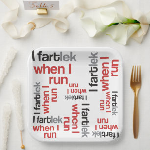 Lustiges Lauf-Thema Ich mache FARTlek beim Laufen Pappteller