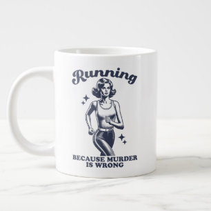 Lustiges Laufen Weil Mord Falsch Ist Retro 20oz Jumbo-Tasse