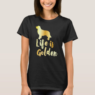 Lustiges Leben Ist Golden Retriever T-Shirt
