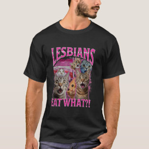 Lustiges Lesben-Shirt Katzenbesitzer Lesben essen  T-Shirt