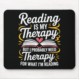 Lustiges Lesen ist Therapie Buchwurm Buch Meme Mousepad