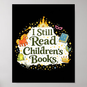 Lustiges Leserzitat ich lese immer noch Kinderbüch Poster