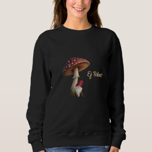 Lustiges lettisches Ej Bekot Sweatshirt Pilze samm