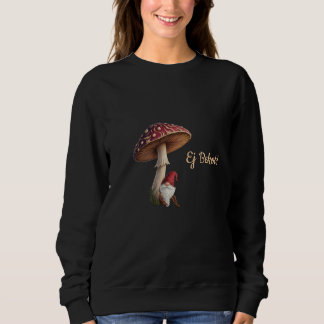 Lustiges lettisches Ej Bekot Sweatshirt Pilze samm