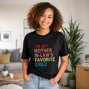 Lustiges Lieblingskind der Schwiegermutter T-Shirt