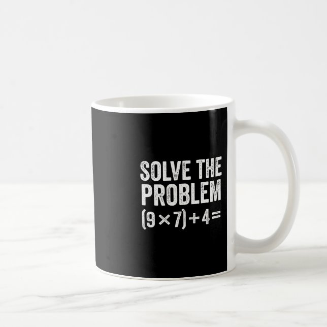 Lustiges Löse Das Problem 67 Meme Sechs Sieben  Kaffeetasse (Rechts)