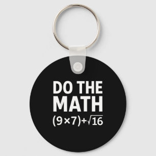 Lustiges Mach Die Mathematik Meme – Nerd Humor Gle Schlüsselanhänger