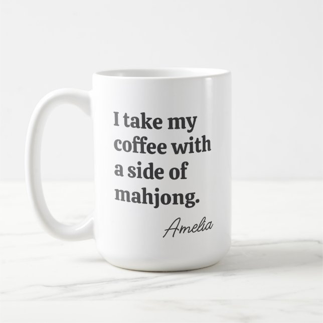 Lustiges Mahjong-Kaffee-Liebhaber-Zitat mit Namen Kaffeetasse (Links)