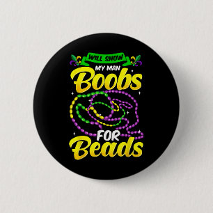 Lustiges Mardi Gras-Shirt für Männer Button