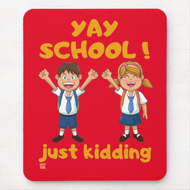 lustiges Mauspad "YAY SCHOOL" (Vorne)