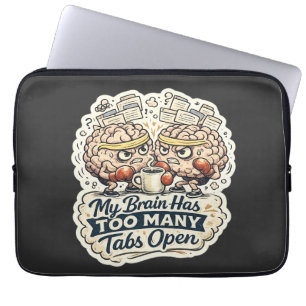 Lustiges Mein Gehirn Hat Zu Viele Tabs Geöffnet T- Laptopschutzhülle