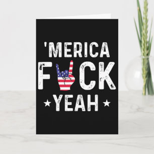 Lustiges Merica Yeah 4. Juli Karte