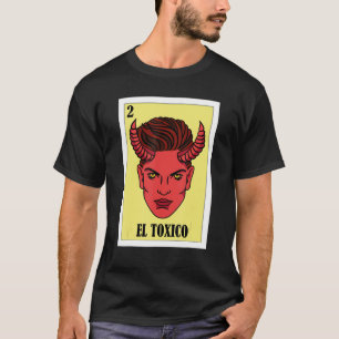 Lustiges mexikanisches Design - El Toxico T-Shirt