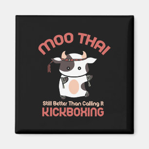 Lustiges Muay Thai Moo Thai Kickboxen Magnet