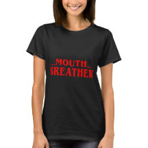Lustiges Mundatmer-Zitat T-Shirt