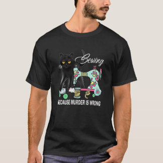 Lustiges Nähen, weil Mord falsch ist, liebe Katzen T-Shirt