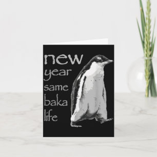 Lustiges neues Jahr gleiches Baka Leben Pinguin Wi Karte