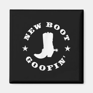 Lustiges neues Stiefel-Goofs-Cowboy-Stiefel-Meme-Z Magnet
