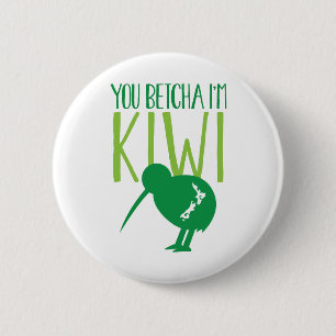 LUSTIGES NEUSEELAND Sie BETCHYA bin ich KIWI-Vogel Button