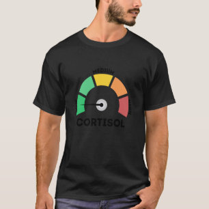 Lustiges Niedriges Cortisol-Spiegel-Meme T-Shirt