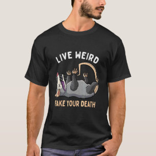 Lustiges Opossum Live seltsamer Fake-Ihr-Tod Possu T-Shirt