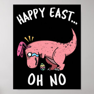 Lustiges Ostern Frohe Ostern... Oh Nein Trex Rosa  Poster