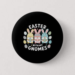 Lustiges Ostern mit meinen Gnomies Frohe Ostern Gn Button