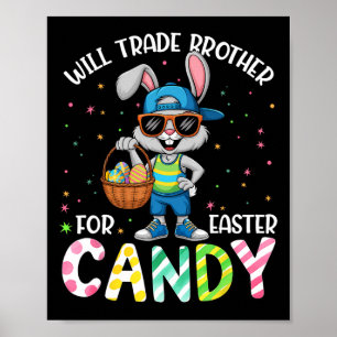 Lustiges Ostern Wird Bruder Für Süßigkeiten Kinder Poster