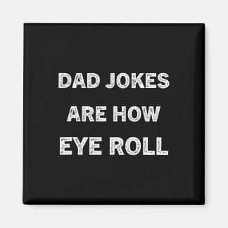 Lustiges Papa-Shirt Dad-Jokes sind, wie ich ein Ge Magnet