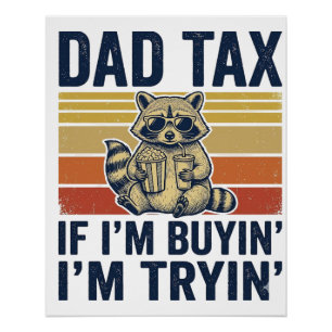Lustiges Papa Steuer Waschbär Vintage Grafik T-Shi Poster