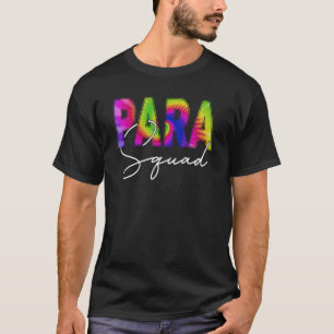 Lustiges Paraprofessionelles-Squad-Lehrer-Tie-Dye- T-Shirt