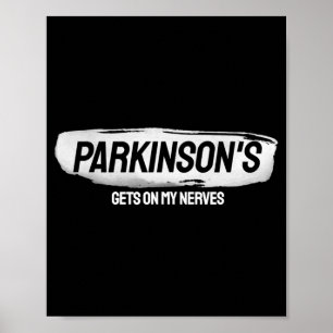 Lustiges Parkinsons Geht Mir Auf Die Nerven Awaren Poster