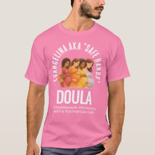 Lustiges personalisiertes sicheres Hände Doula T-Shirt