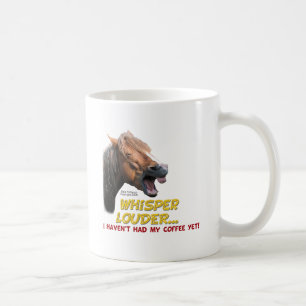 Lustiges Pferd: Flüstern Louder, kein Kaffee Kaffeetasse