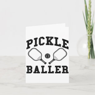 Lustiges Pickle-Baller-Zitat Paddleball-Pickleball Karte