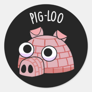 Lustiges Pig-loo-Iglu-Wortspiel dunkler Hintergrun Runder Aufkleber