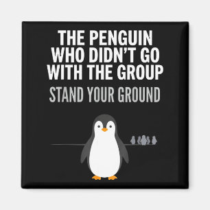 Lustiges Pinguin-Zitat unabhängiger Denker Arktis Magnet