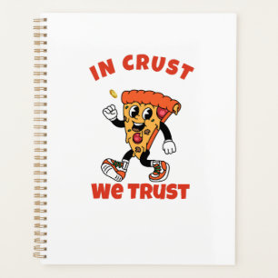 Lustiges Pizza-Shirt – In Crust We Trust Grafik-T- Planer