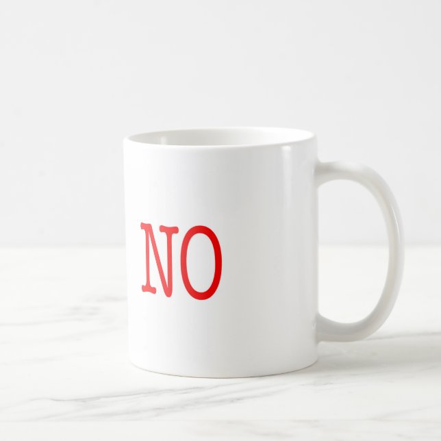 Lustiges Projekt-Managements-Sprichwort nein Kaffeetasse (Rechts)