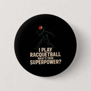 Lustiges Racquetball-Superkraft-Retroplakat mit de Button