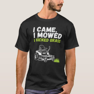 Lustiges Rasenmäh-T-Shirt - Ich kam, ich mähte, ic T-Shirt