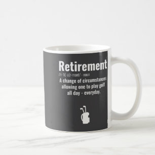 Lustiges Rentengolfzitat Ruhende Golfer Golfin Kaffeetasse