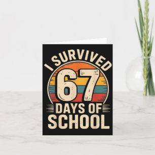 Lustiges Retro Vintage Ich überlebte 67 Tage Schul Karte