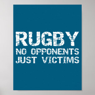 Lustiges Rugby-Zitat für Männer Rugby Keine Gegner Poster
